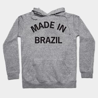 Made in Brazil Hoodie